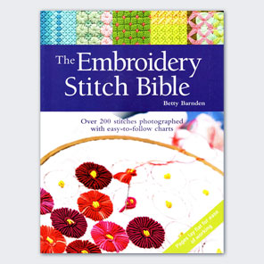The Embroidery Stitch Bible by Betty Barnden
