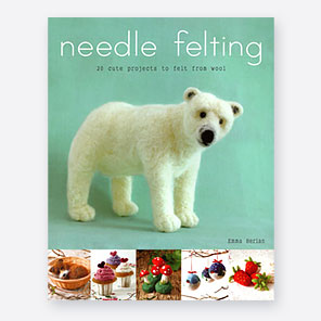 Needle Felting by Emma Herian