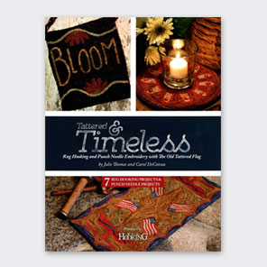 Tattered & Timeless by Julie Thomas And Carol Decoteau
