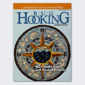 Rug Hooking Magazine - Sept./Oct. 2023
